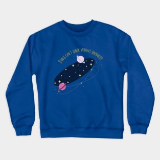 Stars Can’t Shine Without Darkness Crewneck Sweatshirt